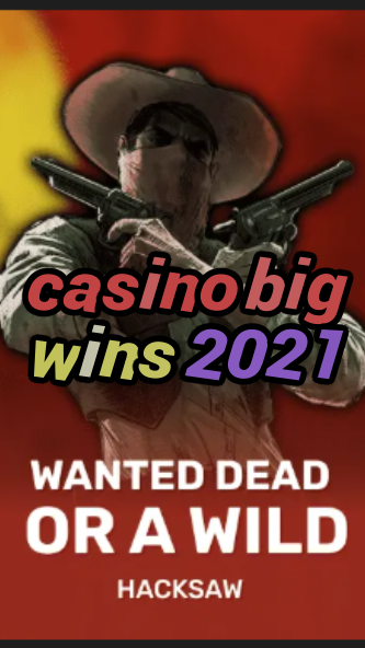 casino big wins 2021-trdjkmsxjksdss.com